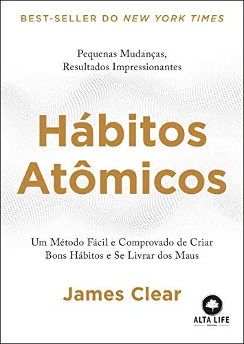 Livro Hábitos Atômicos James Clear