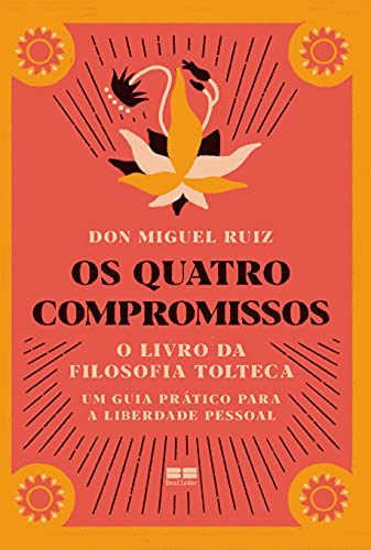 Os Quatro Compromissos O Livro Da Filosofia Tolteca Capa Comum Edicao Padrao 30 Maio 2021 0